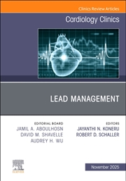 Buy Lead Management, An Issue Of Cardiology Clinics : Volume 43-4