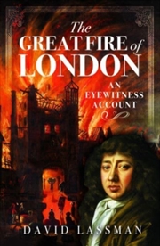 Buy The Great Fire Of London : An Eyewitness Account