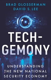 Buy Tech-Gemony : Understanding The New National Security Economy