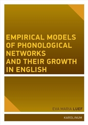 Buy Empirical Models Of Phonological Networks And Their Growth In English