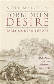 Buy Forbidden Desire In Early Modern Europe : Male-Male Sexual Relations, 1400-1750