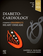 Buy Diabeto-Cardiology : A Companion To Braunwald'S Heart Disease
