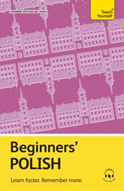 Buy Beginners’ Polish : Learn Faster. Remember More.