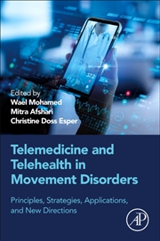Buy Telehealth In Movement Disorders : Principles, Strategies, Applications, And New Directions