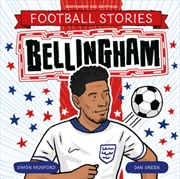 Buy Football Stories: Bellingham