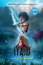Buy Iyanu: Child Of Wonder Library Edition Volume 1