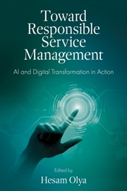 Buy Toward Responsible Service Management : Ai And Digital Transformation In Action