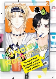 Buy My Noisy Roommate: The Roof Over My Head Comes With Monsters And A Hottie 3