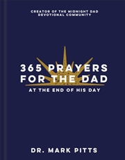 Buy 365 Prayers For The Dad At The End Of His Day