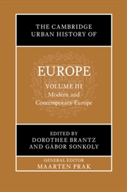 Buy The Cambridge Urban History Of Europe: Volume 3, Modern And Contemporary Europe