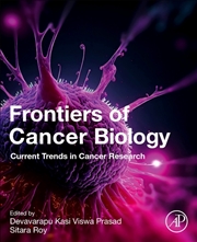 Buy Frontiers Of Cancer Biology : Current Trends In Cancer Research