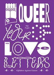 Buy A Queer Year Of Love Letters : Alphabets Against Erasure
