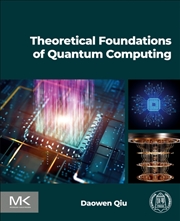 Buy Theoretical Foundations Of Quantum Computing