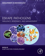 Buy Eskape Pathogens : Virulence, Resistance, And Management