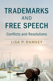 Buy Trademarks And Free Speech : Conflicts And Resolutions