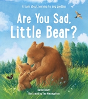 Buy Are You Sad, Little Bear?