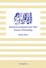 Buy French Cooking For Two : Seasons Of Friendship