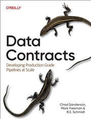 Buy Data Contracts : Developing Production Grade Pipelines At Scale