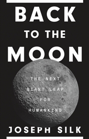 Buy Back To The Moon : The Next Giant Leap For Humankind