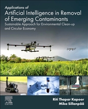 Buy Applications Of Artificial Intelligence In Removal Of Emerging Contaminants : Sustainable Approach F