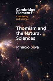Buy Thomism And The Natural Sciences