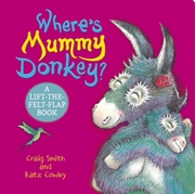 Buy Where'S Mummy Donkey?