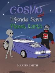 Buy Cosmo And Friends Save Planet Earth