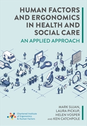 Buy Human Factors And Ergonomics In Health And Social Care : An Applied Approach