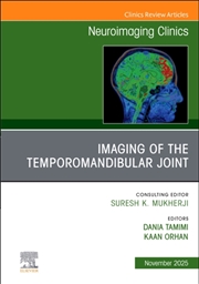 Buy Imaging Of The Temporomandibular Joint, An Issue Of Neuroimaging Clinics Of North America : Volume 3