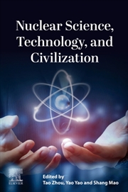 Buy Nuclear Science, Technology, And Civilization