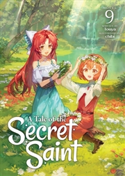 Buy A Tale Of The Secret Saint (Light Novel) Vol. 9