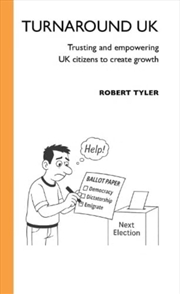 Buy Turnaround Uk : Trusting And Empowering Uk Citizens To Create Growth