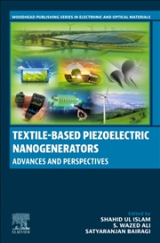 Buy Textile-Based Piezoelectric Nanogenerators : Advances And Perspectives