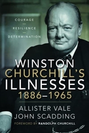 Buy Winston Churchill's Illnesses, 1886-1965