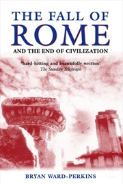 Buy The Fall Of Rome : And The End Of Civilization