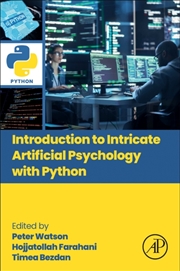 Buy Introduction To Intricate Artificial Psychology With Python