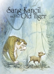 Buy Sang Kancil And The Old Tiger