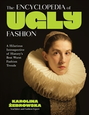 Buy The Encyclopedia Of Ugly Fashion