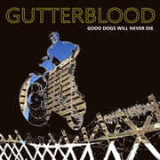 Buy Good Dogs Will Never Die