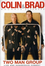 Buy Colin & Brad - Two Man Group