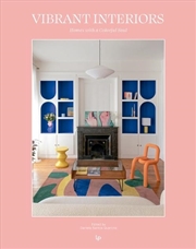 Buy Vibrant Interiors : Homes Alive With Color