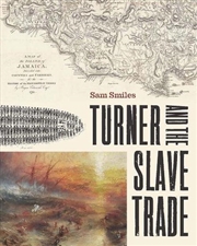 Buy Turner And The Slave Trade