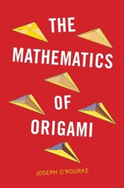 Buy The Mathematics Of Origami