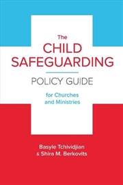 Buy The Child Safeguarding Policy Guide For Churches And Ministries