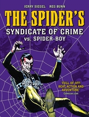 Buy Spider'S Syndicate Of Crime Vs. Spider-Boy : Volume 4