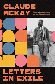 Buy Letters In Exile : Transnational Journeys Of A Harlem Renaissance Writer