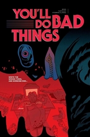 Buy You'Ll Do Bad Things