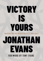 Buy Victory Is Yours : 100 Devotions For Overcoming Life’S Challenges