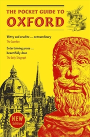 Buy The Pocket Guide To Oxford : A Souvenir Guidebook To The Architecture, History, And Principal Attrac