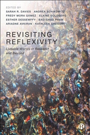 Buy Revisiting Reflexivity : Liveable Worlds In Research And Beyond